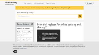 
How do I register for online banking and the app? - ThinkMoney  
