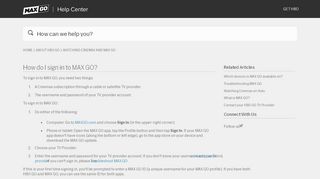 
                            5. How do I sign in to MAX GO? – HBO GO - Max Tv Go Portal
