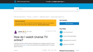 
                            4. How do I watch Uverse TV online? | AT&T Community Forums - Uverse Live Tv Portal