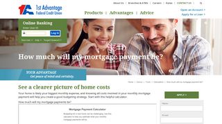 
                            3. How much will my mortgage be - 1st Advantage Federal ... - 1st Advantage Mortgage Portal
