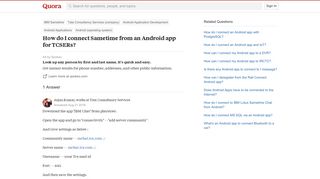 
                            3. How to connect Sametime from an Android app for TCSERs - Quora - Sametime Portal Tcs