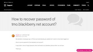 
                            2. How to recover password of tmo.blackberry.net a... | T-Mobile Support - Tmo Blackberry Net Email Portal