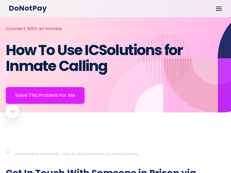 
                            9. How To Use ICSolutions for Inmate Calling