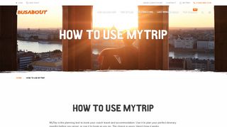
                            2. How To Use MyTrip | Busabout - Busabout My Trip Portal