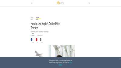How to Use Yapta's Online Price Tracker - TripSavvy