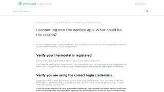 I cannot log into the ecobee app. What could be the reason ...