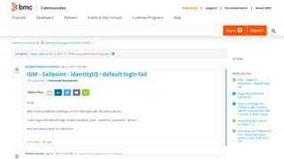 
                            8. IDM - Sailpoint - identityIQ - default login fail | BMC Communities - Sailpoint Portal