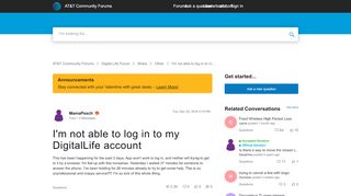 
                            4. I'm not able to log in to my DigitalLife account | AT&T Community ... - Mydigitallife Att Portal