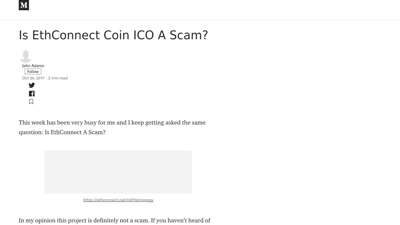 
                            7. Is EthConnect Coin ICO A Scam? - John Adams - Medium