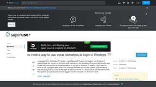 
Is there a way to use voice biometrics to login to Windows 7 ...  

