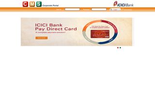 
                            4. Login to Corporate Portal - CMS Home - Icici Bank Cms Self Care Portal