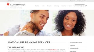 
                            8. MAX Online Banking Services › St. Louis Community Credit ... - Max Online Banking Portal