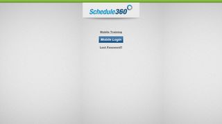 
                            1. Mobile Login - Schedule 360 - 360 Mobile Portal