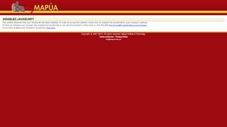 
                            6. myMapúa: Disabled JavaScript - My Mapua - Mapua Portal