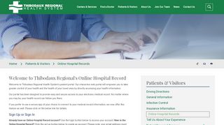 
                            1. Online Hospital Record | Thibodaux Regional Medical Center - Thibodaux Regional Medical Center Patient Portal