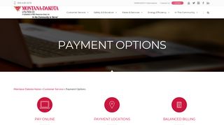 
                            6. Payment Options - Montana-Dakota Utilities Company