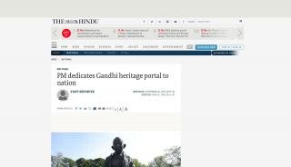 
                            9. PM dedicates Gandhi heritage portal to nation - The Hindu - Gandhi Heritage Portal