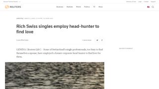 
                            6. Rich Swiss singles employ head-hunter to find love - Reuters - Swissfriends Portal