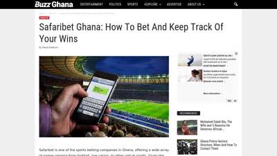 Safaribet Ghana: How To Bet And Keep Track Of Your Wins