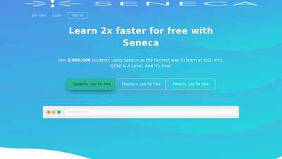 Seneca  Free Virtual Learning & Homework for A Level ...