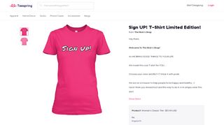 
                            2. Sign Up! Limited Edition! - Sign Up! Products from ... - Teespring - Teespring Sign Up