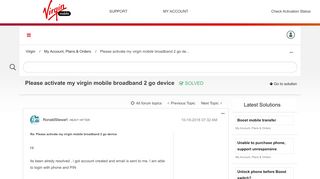 
                            8. Solved: Please activate my virgin mobile broadband 2 go de ... - Virgin Mobile Broadband To Go Account Portal