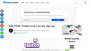 
                            5. SOLVED: Twitch won't let me sign up - Windows Report - Curse Account Sign Up