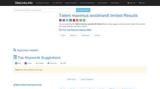 
                            8. Talent maximus wockhardt limited Results For Websites Listing - Talent Maximus Wockhardt Login