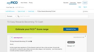 
                            8. TD Easy Rewards Becoming TD Cash - myFICO® Forums - 4658078