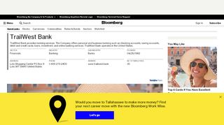 
                            7. TrailWest Bank - Company Profile and News - Bloomberg ... - Trail West Bank Portal