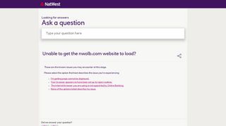 
                            4. Unable to get the nwolb.com website to load? - NatWest - Nwolb Portal Problems
