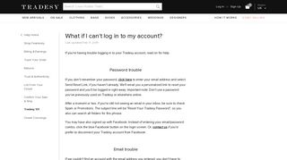 
                            7. What if I can't log in to my account? | Tradesy Help & FAQs - Tradesy Account Portal