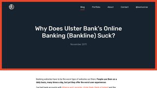 
Why does Ulster Bank's online banking (Bankline) suck?
