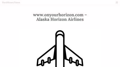 www.onyourhorizon.com - Alaska Horizon Airlines