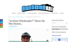 
                            2. “10 Hour Wholesaler?” Show Me The Money… | Awesome REI