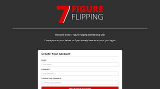 
                            6. 7 Figure Flipping Members' Area - Sign Up / Log In