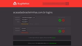 
                            9. acasadasbrasileirinhas.com.br passwords - BugMeNot