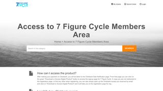 
                            1. Access to 7 Figure Cycle Members Area - 7 Figure Cycle Support Portal