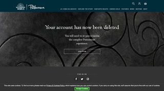 
                            4. Account deleted - Pottermore