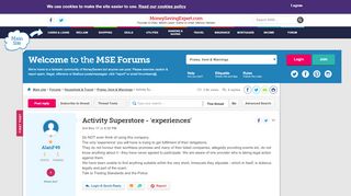 
                            2. Activity Superstore - 'experiences' - MoneySavingExpert.com Forums