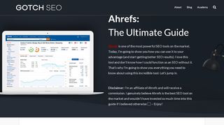 
                            9. Ahrefs: The Ultimate Guide - gotchseo.com