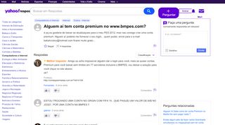 
                            5. Alguem aí tem conta premium no www.bmpes.com? | Yahoo ...