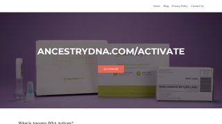 
                            1. Ancestrydna.com/activate | How To Activate AncestryDNA Test