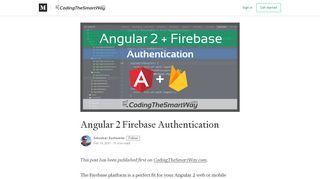 
                            1. Angular 2 Firebase Authentication - CodingTheSmartWay.com