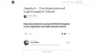 
                            4. Angular 6 — User Registration and Login Example & Tutorial - Medium