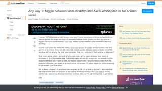 
                            9. Any way to toggle between local desktop and AWS Workspace in full ...