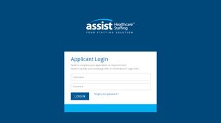 
                            2. Applicant Login Assist healthcare staffing