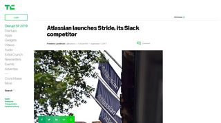 
                            9. Atlassian launches Stride, its Slack competitor – TechCrunch