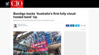 
                            8. Bendigo backs ‘Australia’s first fully cloud-hosted bank’ …