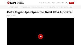 
                            9. Beta Sign-Ups Open for Next PS4 Update - IGN